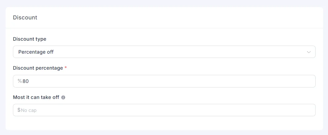 Percentage off, 80%, with no cap