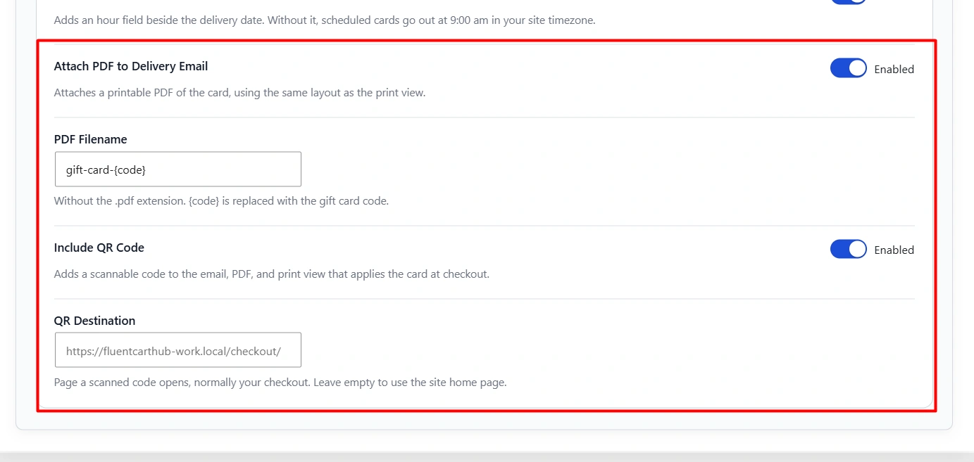 Attach PDF to Delivery Email, PDF Filename gift-card-{code}, Include QR Code and QR Destination pointing at the checkout URL so a scan applies the card.