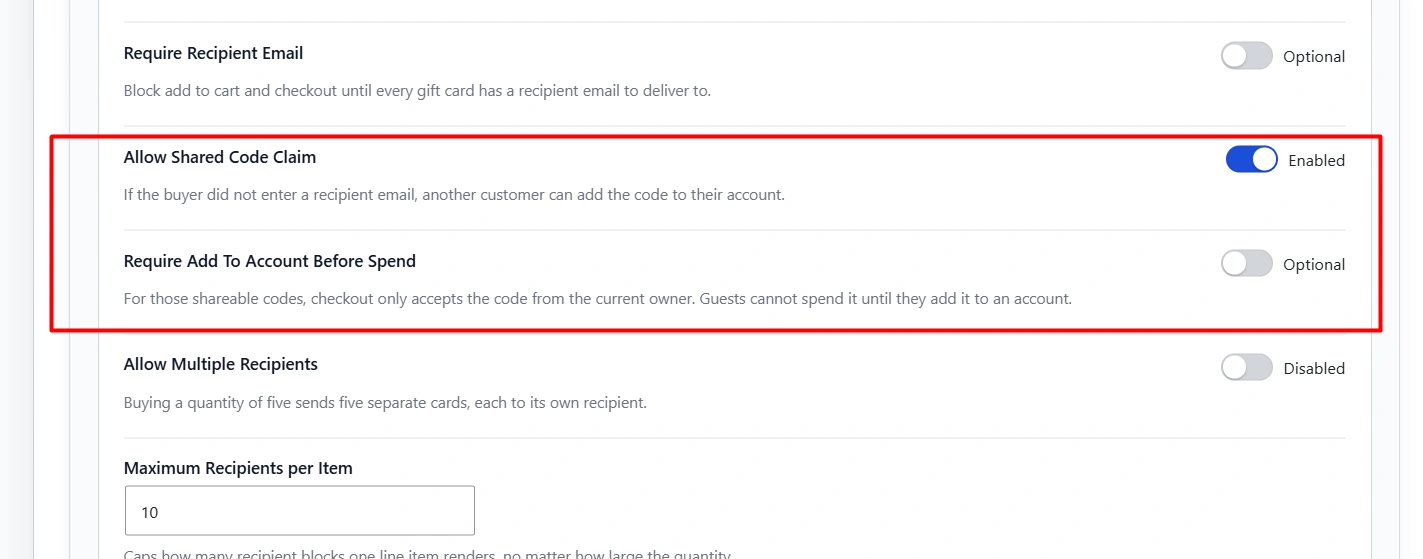 Allow Shared Code Claim. When it is on, anyone with the code can add it to their account from the Gift Cards dashboard tab.