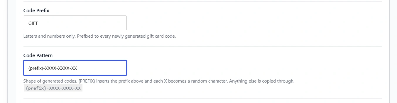 Code Prefix set to GIFT and Code Pattern set to {prefix}-XXXX-XXXX-XX. Each X becomes a random character. Letters and numbers only in the prefix.