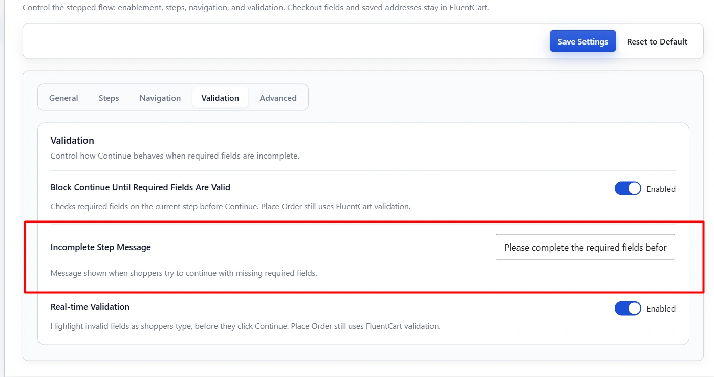 Incomplete Step Message field: Please complete the required fields before continuing.