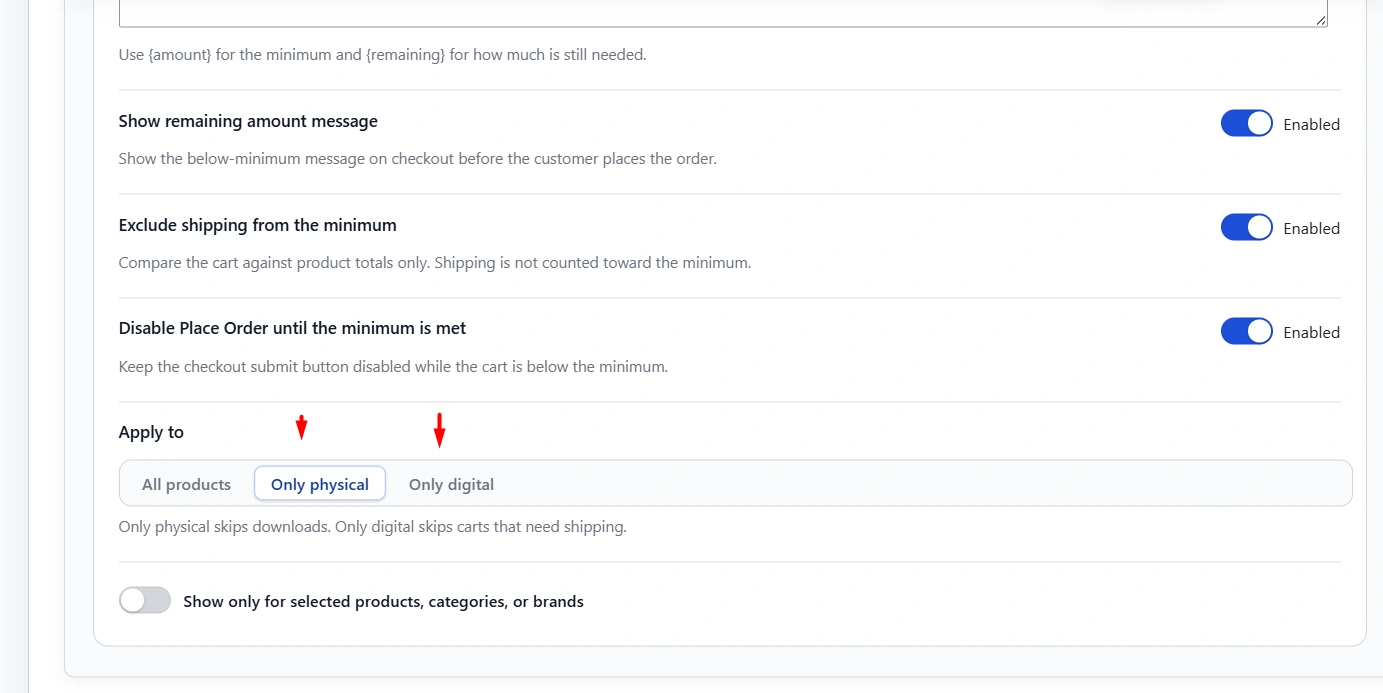 Apply the minimum to all products, physical only or digital only