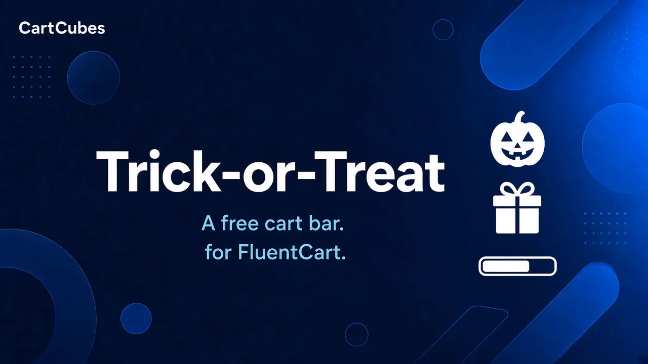 Introducing CartCubes Trick-or-Treat for FluentCart Introducing CartCubes Trick-or-Treat for FluentCart